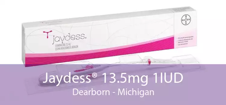 Jaydess® 13.5mg 1IUD Dearborn - Michigan
