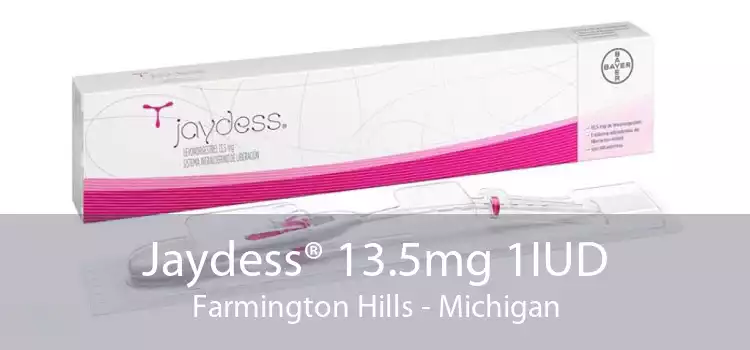 Jaydess® 13.5mg 1IUD Farmington Hills - Michigan