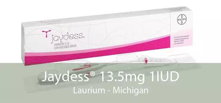 Jaydess® 13.5mg 1IUD Laurium - Michigan