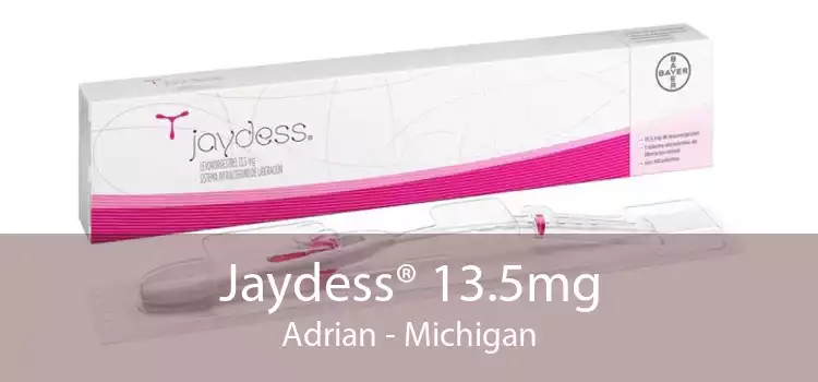 Jaydess® 13.5mg Adrian - Michigan