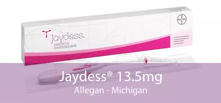 Jaydess® 13.5mg Allegan - Michigan