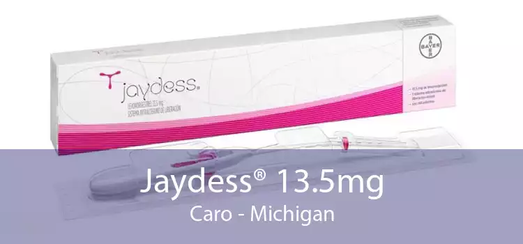 Jaydess® 13.5mg Caro - Michigan