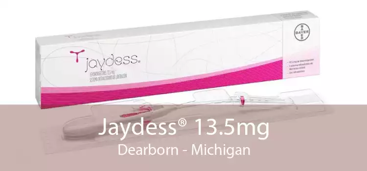 Jaydess® 13.5mg Dearborn - Michigan