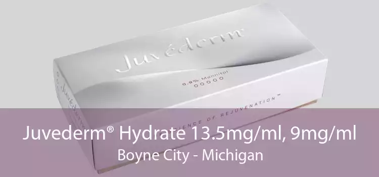 Juvederm® Hydrate 13.5mg/ml, 9mg/ml Boyne City - Michigan