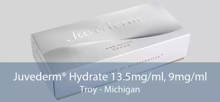 Juvederm® Hydrate 13.5mg/ml, 9mg/ml Troy - Michigan