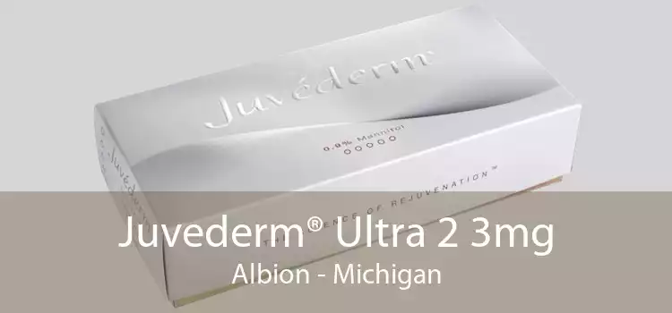 Juvederm® Ultra 2 3mg Albion - Michigan