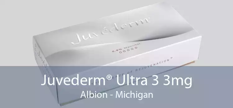 Juvederm® Ultra 3 3mg Albion - Michigan