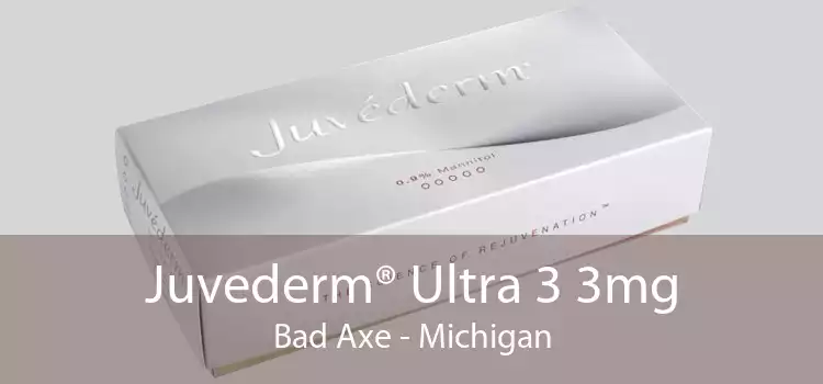 Juvederm® Ultra 3 3mg Bad Axe - Michigan