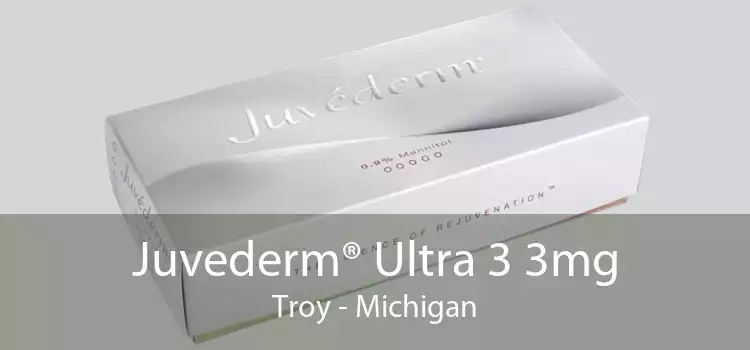 Juvederm® Ultra 3 3mg Troy - Michigan