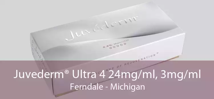 Juvederm® Ultra 4 24mg/ml, 3mg/ml Ferndale - Michigan