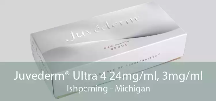 Juvederm® Ultra 4 24mg/ml, 3mg/ml Ishpeming - Michigan