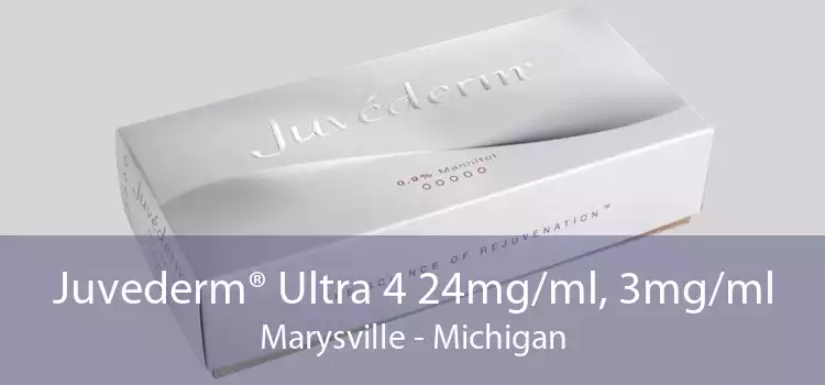 Juvederm® Ultra 4 24mg/ml, 3mg/ml Marysville - Michigan