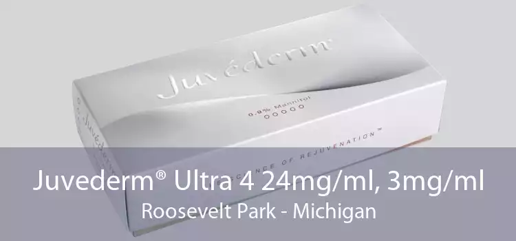 Juvederm® Ultra 4 24mg/ml, 3mg/ml Roosevelt Park - Michigan