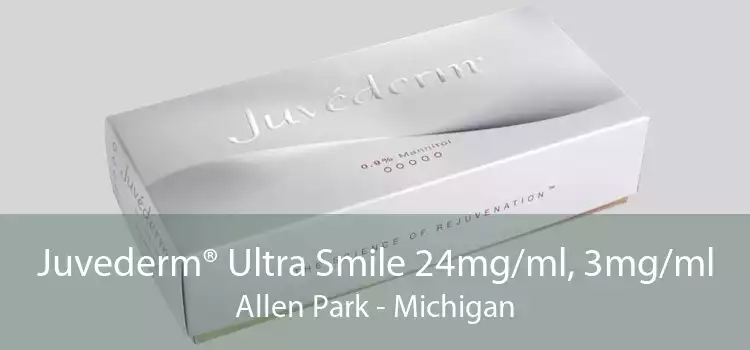 Juvederm® Ultra Smile 24mg/ml, 3mg/ml Allen Park - Michigan