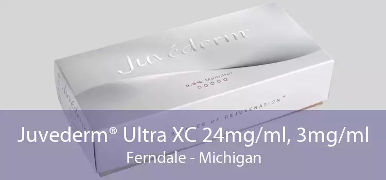 Juvederm® Ultra XC 24mg/ml, 3mg/ml Ferndale - Michigan