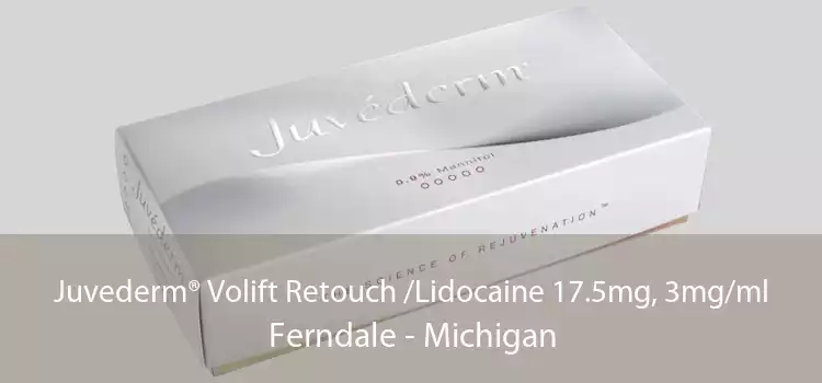 Juvederm® Volift Retouch /Lidocaine 17.5mg, 3mg/ml Ferndale - Michigan