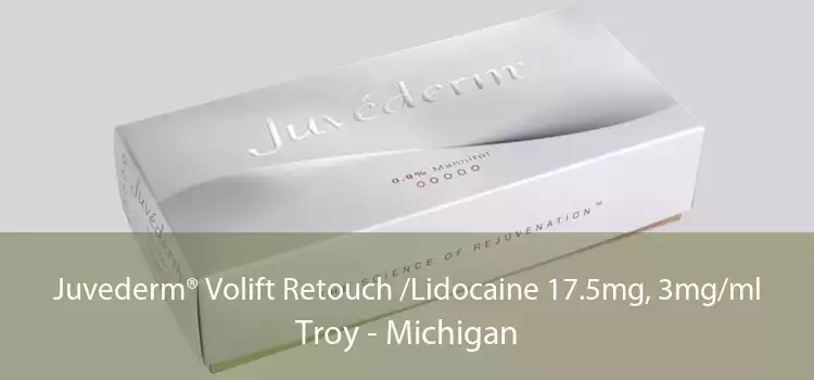 Juvederm® Volift Retouch /Lidocaine 17.5mg, 3mg/ml Troy - Michigan