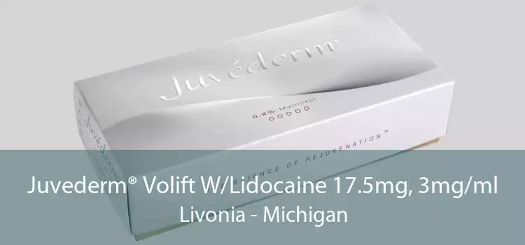Juvederm® Volift W/Lidocaine 17.5mg, 3mg/ml Livonia - Michigan
