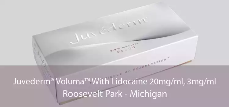 Juvederm® Voluma™ With Lidocaine 20mg/ml, 3mg/ml Roosevelt Park - Michigan