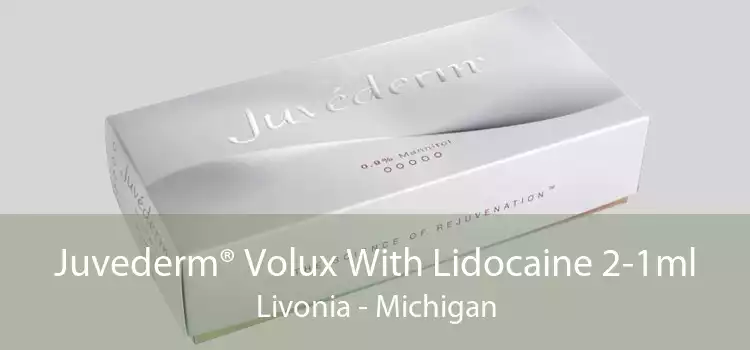 Juvederm® Volux With Lidocaine 2-1ml Livonia - Michigan