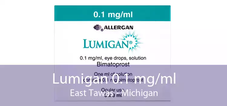 Lumigan 0.1 mg/ml East Tawas - Michigan