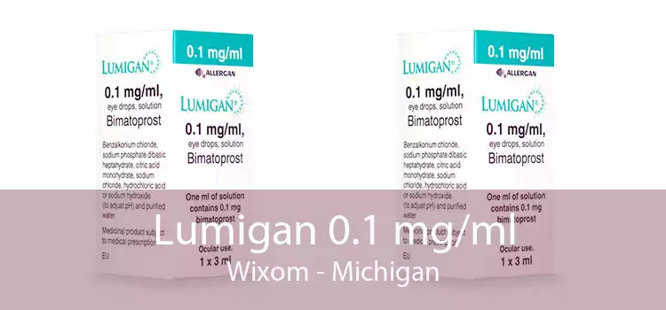 Lumigan 0.1 mg/ml Wixom - Michigan