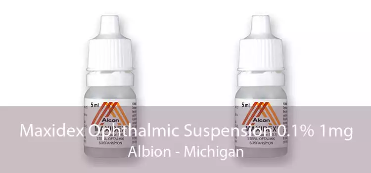 Maxidex Ophthalmic Suspension 0.1% 1mg Albion - Michigan