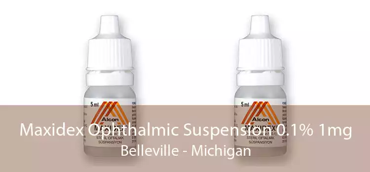 Maxidex Ophthalmic Suspension 0.1% 1mg Belleville - Michigan