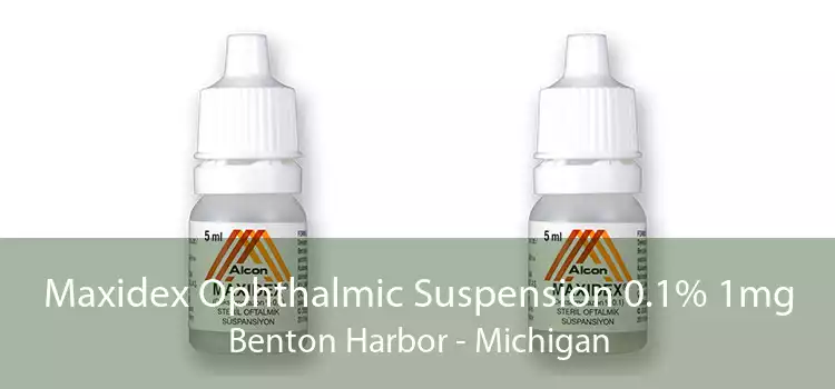 Maxidex Ophthalmic Suspension 0.1% 1mg Benton Harbor - Michigan