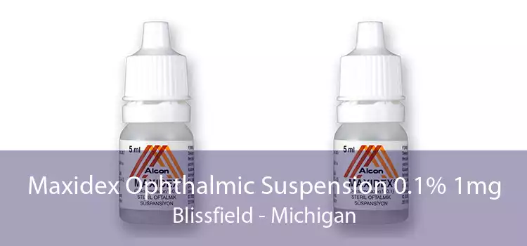 Maxidex Ophthalmic Suspension 0.1% 1mg Blissfield - Michigan