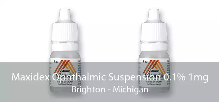 Maxidex Ophthalmic Suspension 0.1% 1mg Brighton - Michigan