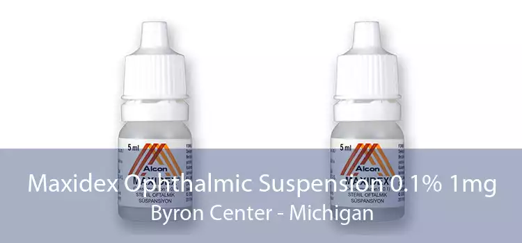 Maxidex Ophthalmic Suspension 0.1% 1mg Byron Center - Michigan