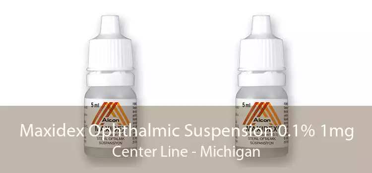 Maxidex Ophthalmic Suspension 0.1% 1mg Center Line - Michigan