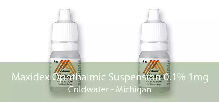 Maxidex Ophthalmic Suspension 0.1% 1mg Coldwater - Michigan