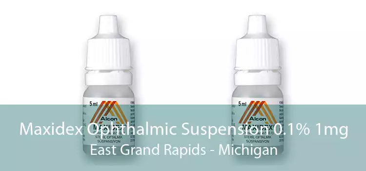 Maxidex Ophthalmic Suspension 0.1% 1mg East Grand Rapids - Michigan