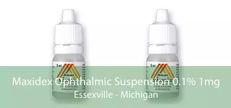 Maxidex Ophthalmic Suspension 0.1% 1mg Essexville - Michigan