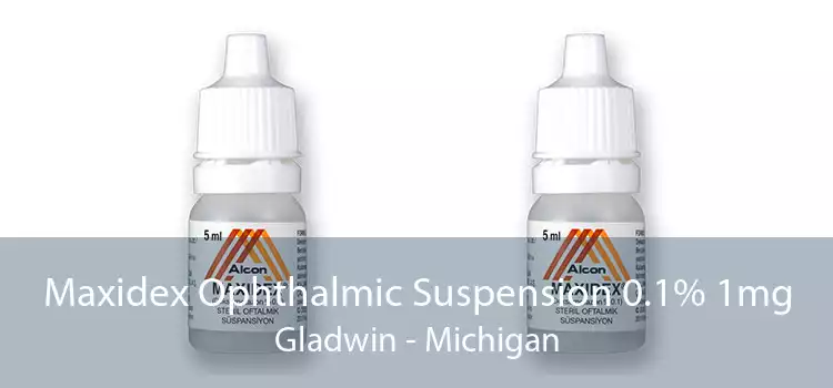 Maxidex Ophthalmic Suspension 0.1% 1mg Gladwin - Michigan