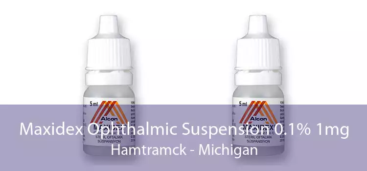 Maxidex Ophthalmic Suspension 0.1% 1mg Hamtramck - Michigan
