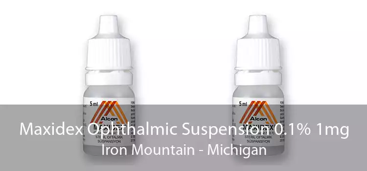 Maxidex Ophthalmic Suspension 0.1% 1mg Iron Mountain - Michigan