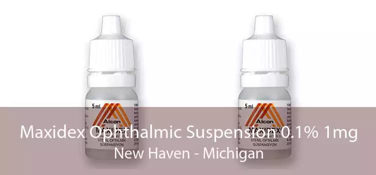 Maxidex Ophthalmic Suspension 0.1% 1mg New Haven - Michigan