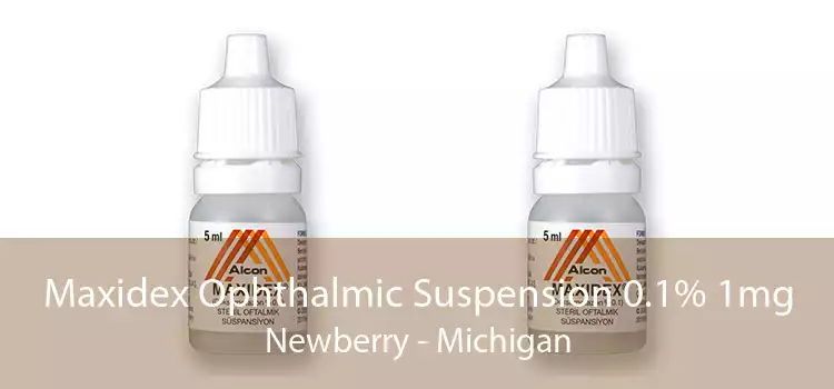 Maxidex Ophthalmic Suspension 0.1% 1mg Newberry - Michigan