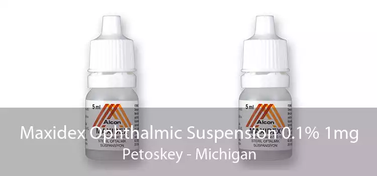 Maxidex Ophthalmic Suspension 0.1% 1mg Petoskey - Michigan