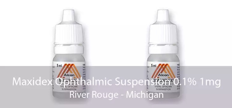 Maxidex Ophthalmic Suspension 0.1% 1mg River Rouge - Michigan