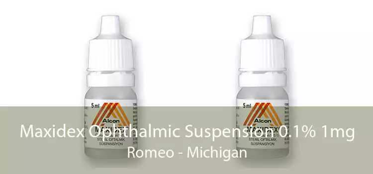 Maxidex Ophthalmic Suspension 0.1% 1mg Romeo - Michigan