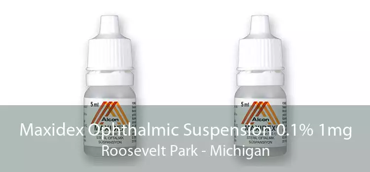 Maxidex Ophthalmic Suspension 0.1% 1mg Roosevelt Park - Michigan