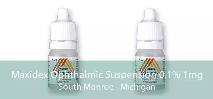 Maxidex Ophthalmic Suspension 0.1% 1mg South Monroe - Michigan