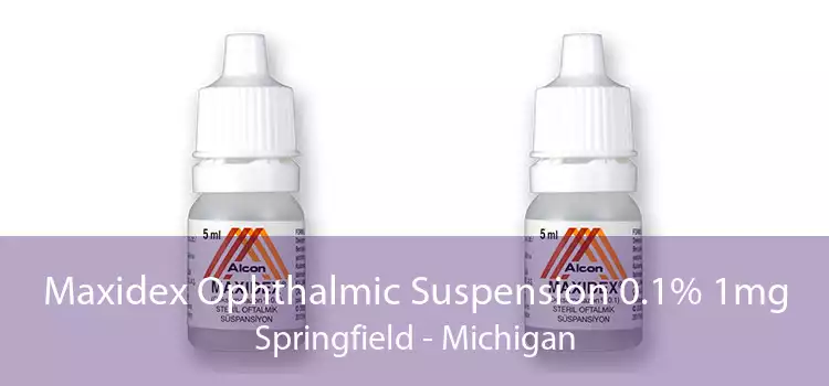 Maxidex Ophthalmic Suspension 0.1% 1mg Springfield - Michigan