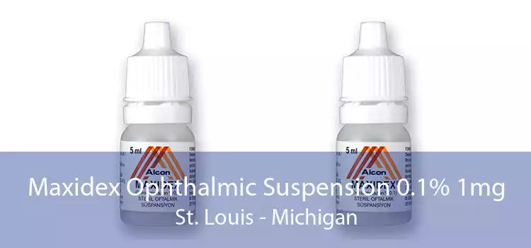 Maxidex Ophthalmic Suspension 0.1% 1mg St. Louis - Michigan