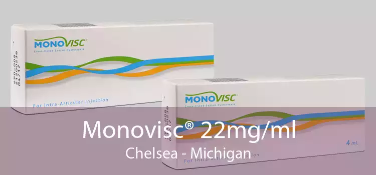 Monovisc® 22mg/ml Chelsea - Michigan