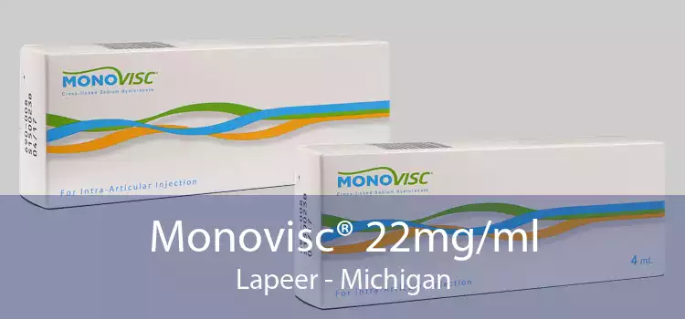 Monovisc® 22mg/ml Lapeer - Michigan
